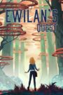 Ewilan’s Quest